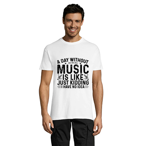 A day without Music men's T-shirt white 3XS