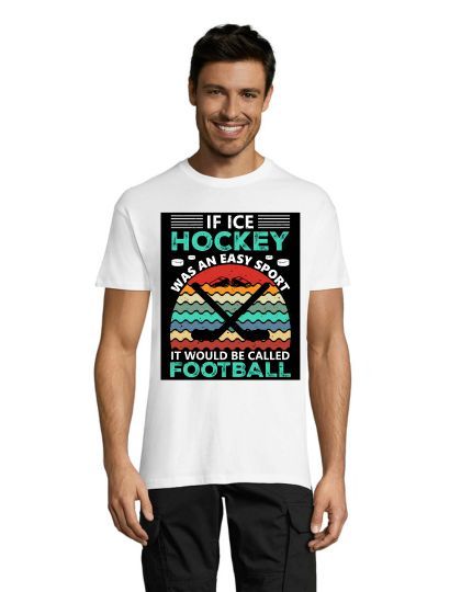 Hockey would be called footbal men's t-shirt white 2XL
