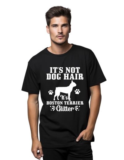 It's not dog hair, It's Boston Terrier glitter men's t-shirt white 3XS