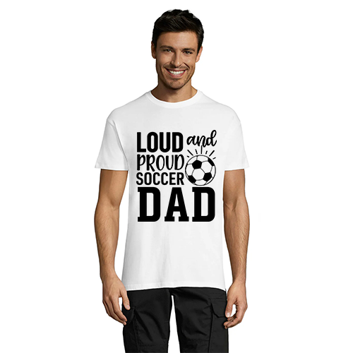 Loud and proud soccer dad men's t-shirt white 2XS