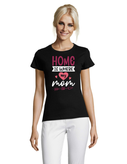 Wo Home is where my mom is men's t-shirt black 2XL