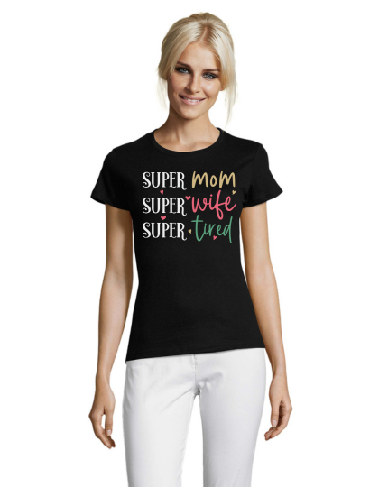 WoSuper mom, super wife, super tired men's t-shirt black 2XL